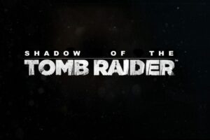 New Tomb Raider Game (Shadow of the Tomb Raider) Release Date Has Been Leaked